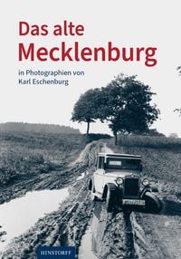Produktbild: Das alte Mecklenburg in Photographien von Karl Eschenburg
