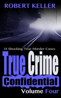 Produktbild: True Crime Confidential Volume 4