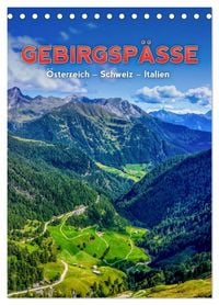 Produktbild: GEBIRGSP&Auml;SSE &Ouml;sterreich - Schweiz - Italien (Tischkalender 2027 DIN A5 hoch), CALVENDO Monatskalender