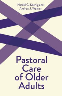 Produktbild: Pastoral Care of Older Adults