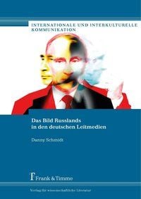 Produktbild: Das Bild Russlands in den deutschen Leitmedien