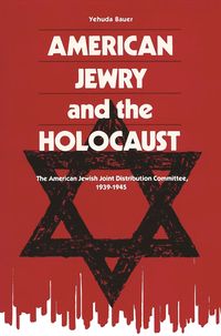Produktbild: American Jewry and the Holocaust