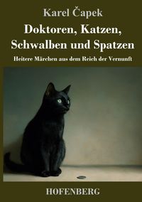 Produktbild: Doktoren, Katzen, Schwalben und Spatzen