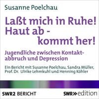 Produktbild: Lasst mich in Ruhe! Haut ab - Kommt her!