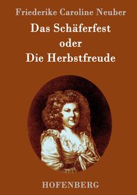 Produktbild: Das Sch&auml;ferfest oder Die Herbstfreude