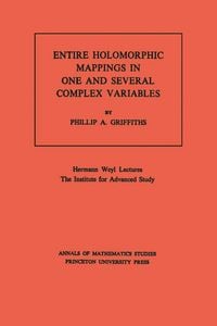 Produktbild: Entire Holomorphic Mappings in One and Several Complex Variables