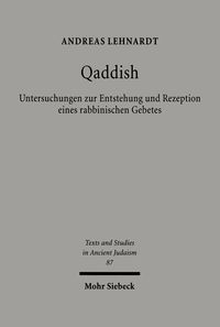 Bild vom Artikel Qaddish vom Autor Andreas Lehnardt