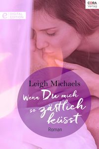 Produktbild: Wenn Du mich so z&auml;rtlich k&uuml;sst