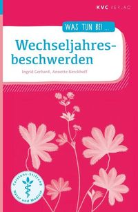 Bild vom Artikel Wechseljahresbeschwerden vom Autor Ingrid Gerhard