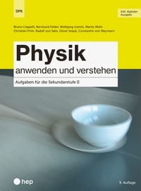 Produktbild: Physik anwenden und verstehen (Print inkl. E-Book Edubase, Neuauflage 2026)