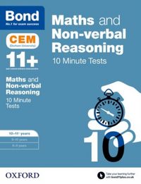 Produktbild: Maths & Non-verbal reasoning: Bond 11+ CEM 10 Minute Tests: Ready for the 2025 Cambridge Select Insight exam