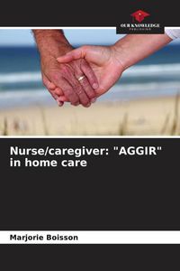 Produktbild: Nurse/caregiver: "AGGIR" in home care