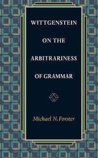 Produktbild: Wittgenstein on the Arbitrariness of Grammar