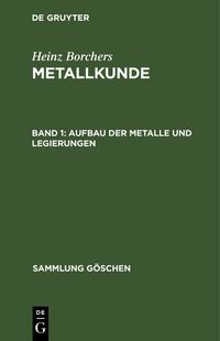 Produktbild: Aufbau der Metalle und Legierungen