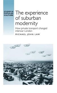 Produktbild: The experience of suburban modernity