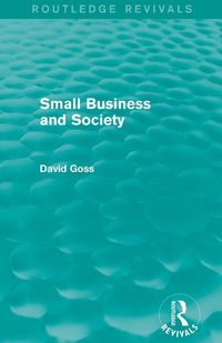 Produktbild: Small Business and Society (Routledge Revivals)