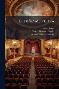 Produktbild: El ni&ntilde;o me retira