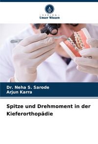 Produktbild: Spitze und Drehmoment in der Kieferorthop&auml;die