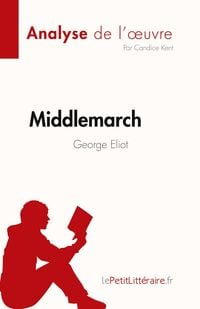 Produktbild: Middlemarch de George Eliot (Analyse de l'&iquest;uvre)