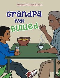 Produktbild: Grandpa Was Bullied