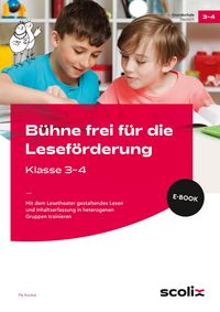Produktbild: B&uuml;hne frei f&uuml;r die Lesef&ouml;rderung - Klasse 3/4