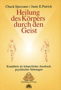 Produktbild: Heilung des K&ouml;rpers durch den Geist