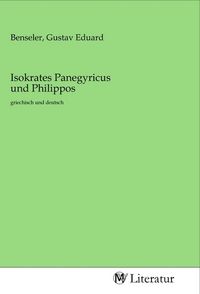 Produktbild: Isokrates Panegyricus und Philippos