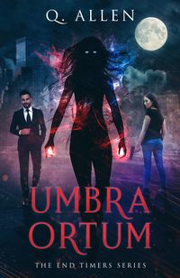 Produktbild: Umbra Ortum (The End Timers, #2)