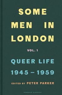 Produktbild: Some Men In London: Queer Life, 1945-1959