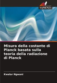 Produktbild: Misura della costante di Planck basata sulla teoria della radiazione di Planck