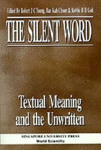 Produktbild: The Silent Word - Textual Meaning and the Unwritten