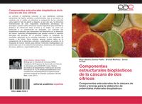 Produktbild: Componentes estructurales biopl&aacute;sticos de la c&aacute;scara de dos c&iacute;tricos