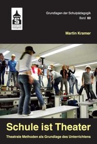 Produktbild: Schule ist Theater
