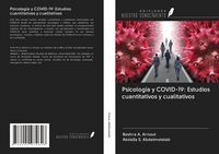 Produktbild: Psicolog&iacute;a y COVID-19: Estudios cuantitativos y cualitativos