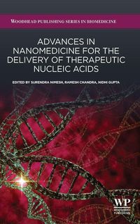 Produktbild: Advances in Nanomedicine for the Delivery of Therapeutic Nucleic Acids