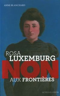 Produktbild: Rosa Luxemburg : non aux fronti&egrave;res