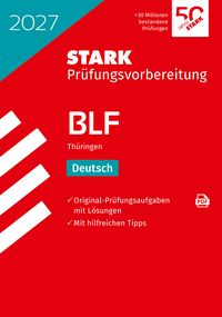 Produktbild: STARK Deutsch 10. Klasse - BLF Gymnasium 2027 Th&uuml;ringen - Pr&uuml;fungsvorbereitung