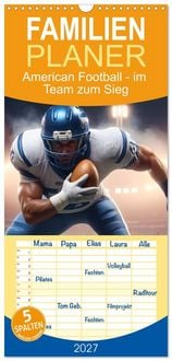 Produktbild: Familienplaner 2027 - American Football - im Team zum Sieg mit 5 Spalten (Wandkalender, 21 x 45 cm) CALVENDO