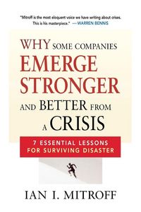 Produktbild: The Why Some Companies Emerge Stronger and Better from a Crisis