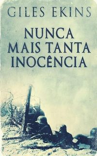 Produktbild: Nunca Mais Tanta Inoc&ecirc;ncia