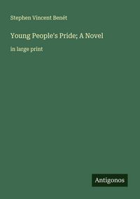 Produktbild: Young People's Pride; A Novel