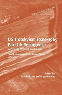 Produktbild: U.S. Trotskyism 1928-1965. Part III: Resurgence