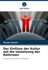 Produktbild: Der Einfluss der Kultur auf die Umsetzung der Reformen