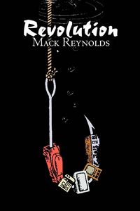 Produktbild: Revolution by Mack Reynolds, Science Fiction, Fantasy