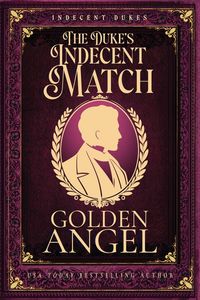 Produktbild: The Duke's Indecent Match