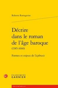 Produktbild: D&eacute;crire dans le roman de l'&acirc;ge baroque (1585-1660)