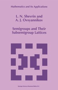 Produktbild: Semigroups and Their Subsemigroup Lattices