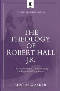 Produktbild: The Theology of Robert Hall Jr.