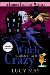 Produktbild: Witch Is When It Gets Crazy - &Eacute;dition fran&ccedil;aise