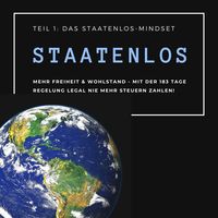 Produktbild: Mehr Freiheit & Wohlstand: Mit der 183-Tage-Regelung legal nie wieder Steuern zahlen